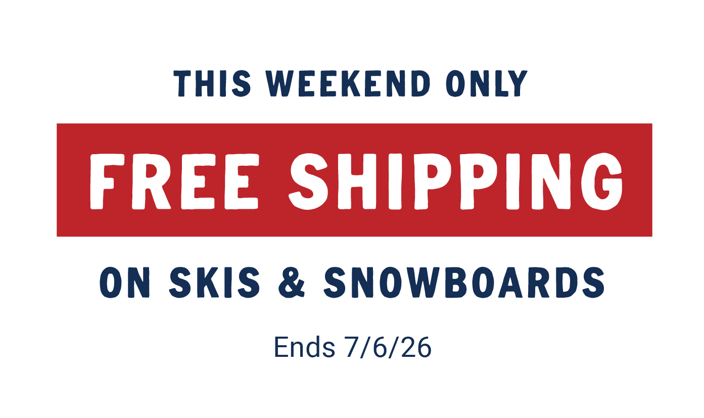 this weekend only free shipping on skis and snowboards